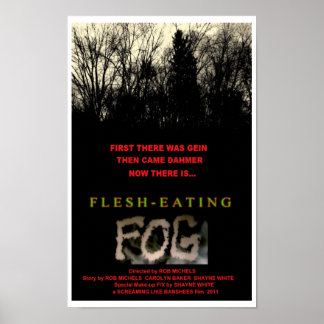 FLESH EATING FOG POSTER