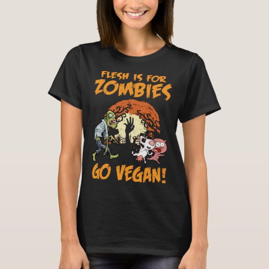 Flesh Is For Zombies Go Vegan Funny Halloween Cost T-Shirt (Vorderseite)
