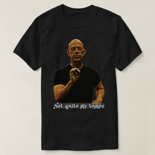 Fletcher Drummer Damien Chazelle nicht ganz mein T T-Shirt (Design vorne)