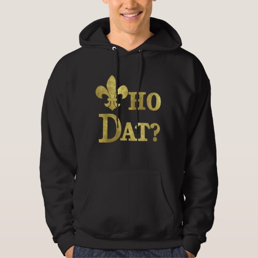 Fleur-De-lis-ho Dat? Hoodie (Vorderseite)