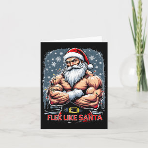 Flex Like Santa Claus Bodybuilder Weihnachtsgymnas Karte