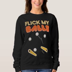 Flick meine Balls Retro Pinball Arcade Game Sweatshirt