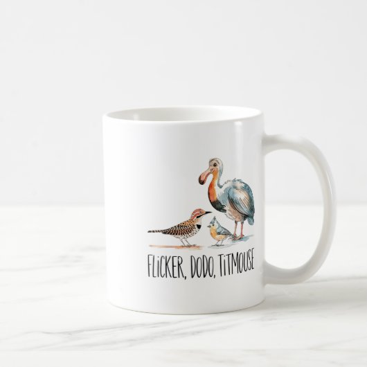 Flicker Dodo Titmouse Apparel Bird Nerd Wildlife B Kaffeetasse (Rechts)