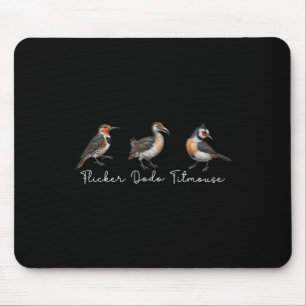 Flicker Dodo Titmouse Funny Bird Clever Birdwatche Mousepad