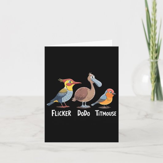 Flicker Dodo Titmouse Funny Karte (Vorderseite)