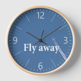 Flieg davon uhr
