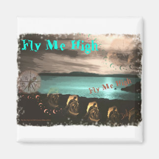 Flieg mich hoch magnet