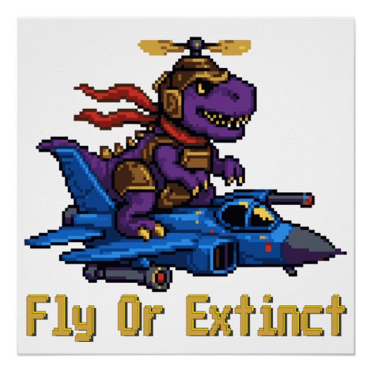 Flieg oder ausgestorben Pixelkunst Dinosaurier Pil Poster (Vorderseite)