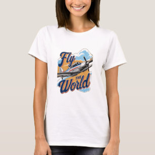 Flieg um die Welt T-Shirt