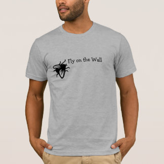 Fliege auf dem Wand T-Shirt