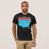 Fliege, Colton, Fliege! T-Shirt (Vorne ganz)