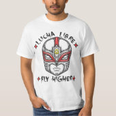 Fliege höher! Lucha Libre Shirt (Vorderseite)