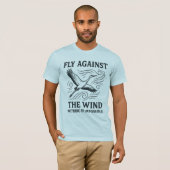 Fliegen gegen das Winddesign T-Shirt (Vorne ganz)