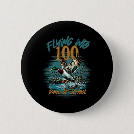 Fliegen in 100 Tage Schulente Jagd 100. Button (Vorderseite)