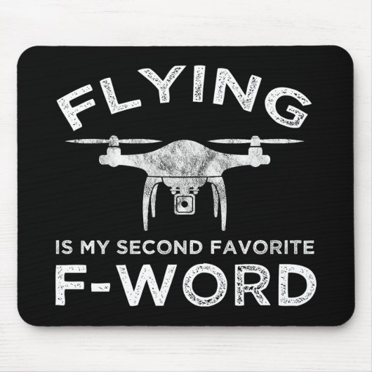 Fliegen ist mein zweitliebstes F-Word Mousepad (Vorne)