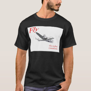 Fliegen Sie die Lockheed-Konstellation T-Shirt
