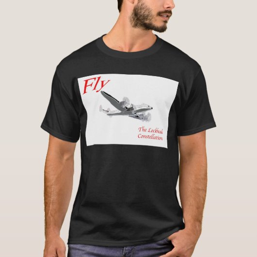Fliegen Sie die Lockheed-Konstellation T-Shirt (Vorderseite)