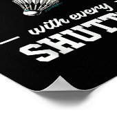 Fliegen Sie hoch mit jedem Shuttle Badminton Poster (Ecke)