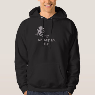 Fliegen Sie meine Pretties Fliege! Hoodie