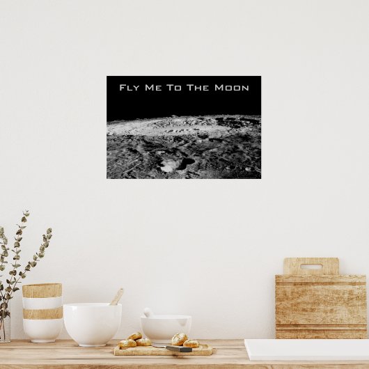 Fliegen Sie mich zum Mond Poster (Küche)