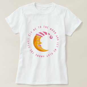 Fliegen Sie mich zum Mond T-Shirt