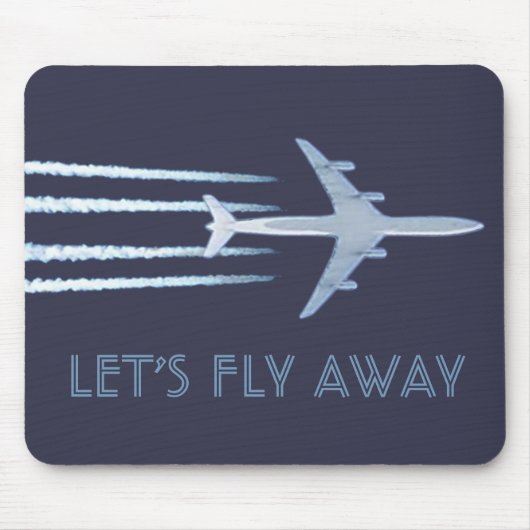 Fliegen wir weg mousepad (Vorne)