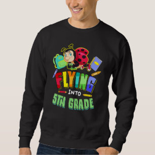 Fliegend in die 5. Klasse Marienkäfer Zurück zur S Sweatshirt