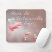 Fliegende Schweine Unglaublicher Tag Mousepad (Mit Mouse)