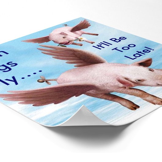 Fliegende Schweine, wenn Schweine fliegen...., es Poster (Ecke)