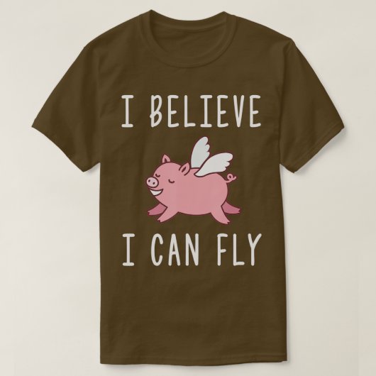 Fliegendes Schwein, wenn Schweine fliegen, glaube  T-Shirt (Design vorne)