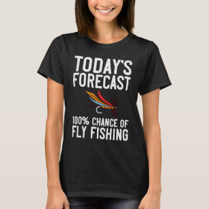 Fliegenfischen Fliegen Fischer Rute Köder Rolle Lo T-Shirt