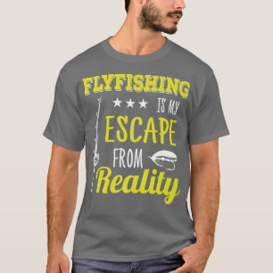 Fliegenfischen Flucht aus der wirklichen Forellenl T-Shirt