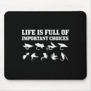Fliegenfischen Geschenk Das Leben Ist Voller Wicht Mousepad