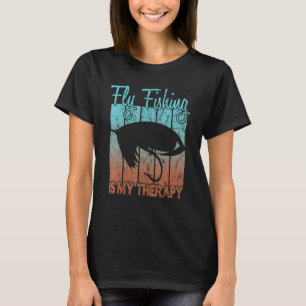 Fliegenfischen ist meine Therapie T-Shirt