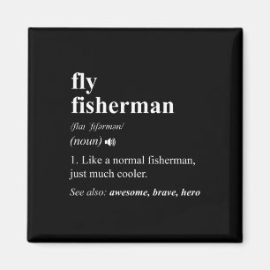 Fliegenfischer Definition Lustig Fliegenfischen Magnet