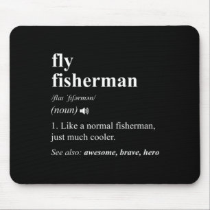 Fliegenfischer Definition Lustig Fliegenfischen  Mousepad