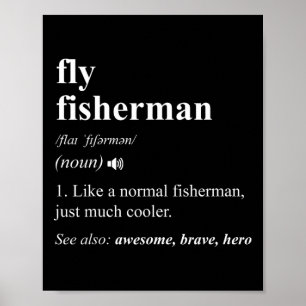Fliegenfischer Definition Lustig Fliegenfischen  Poster