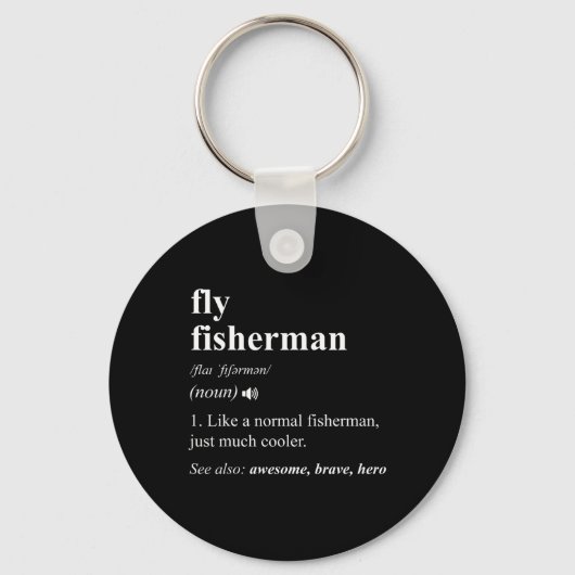 Fliegenfischer Definition Lustig Fliegenfischen  Schlüsselanhänger (Vorderseite)