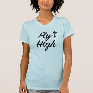 Fliegenhoch T-Shirt