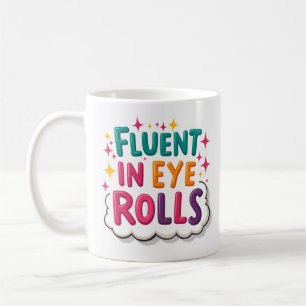 Fließend in Augenrollen Lustiger Sarcastic Becher Kaffeetasse