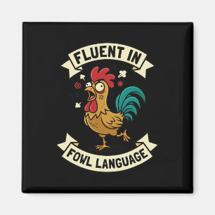 Fließend in Geflügelspr Fl Funny Huhn Hahn Mama Magnet