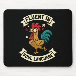 Fließend in Geflügelsprache Lustige Hühner-Hahn-Ma Mousepad