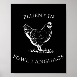 Fließend in Geflügelsprache Lustige Hühnerliebhabe Poster
