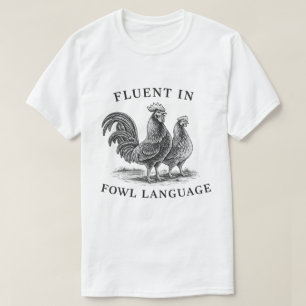 Fließend in Geflügelspräche Lustiger Hühnerwitz Vi T-Shirt