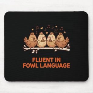 Fließend in Geflügelspräche Lustiges Huhn Singt Ch Mousepad