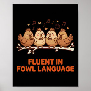 Fließend in Geflügelspräche Lustiges Huhn Singt Ch Poster