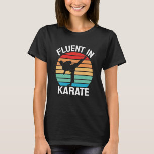 Fließend in Karate Lustiges Karate T-Shirt