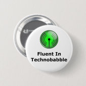 Fließend in Technobabble Button (Vorne & Hinten)
