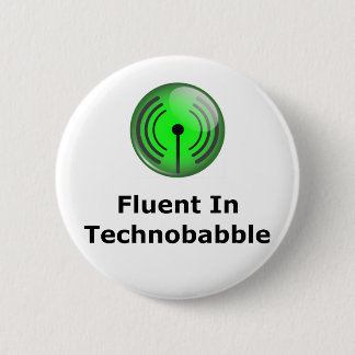 Fließend in Technobabble Button