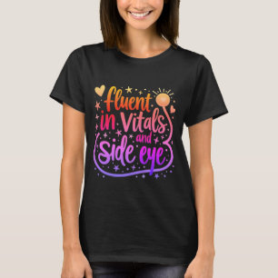 Fließend in Vitalwerten und Seitenblick-Nurse-T-Sh T-Shirt